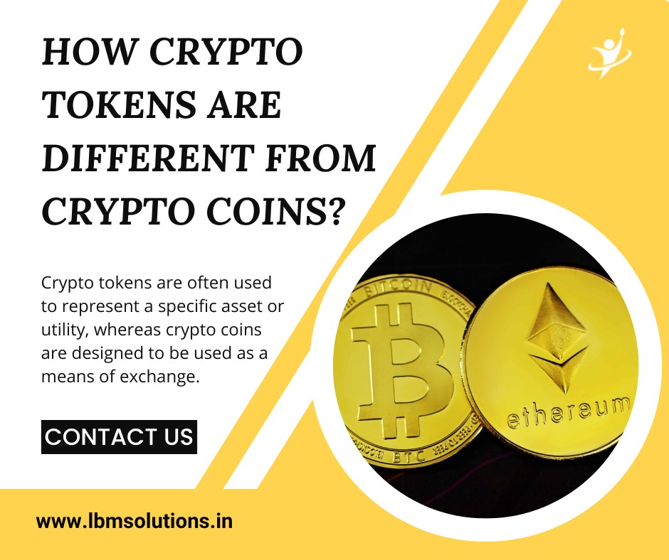 How Crypto Tokens Are Different From Crypto Coins?