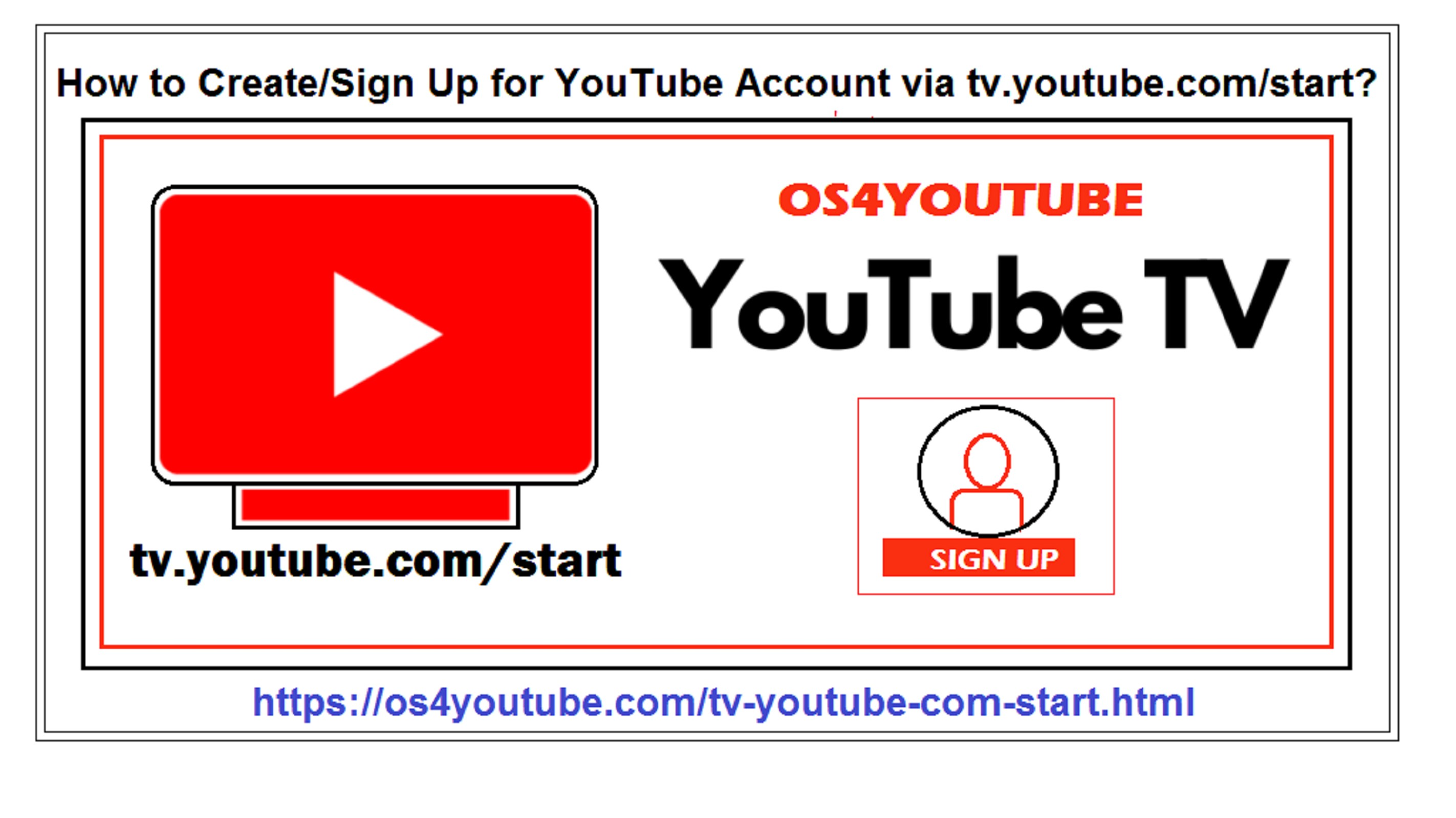 How to Create/Sign Up for YouTube Account via tv.youtube.com/start?