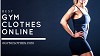 Pick The Trendiest Collection Of Cheap Gym Outfits From Gym Clothes