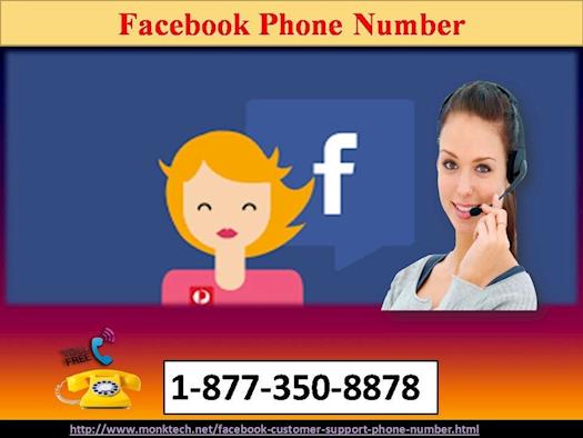 How to annihilate twisted FB issues via 1-877-350-8878 Facebook Phone Number?