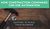 How Construction Companies Can Use Automation