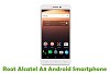 How To Root Alcatel A3 Android Smartphone