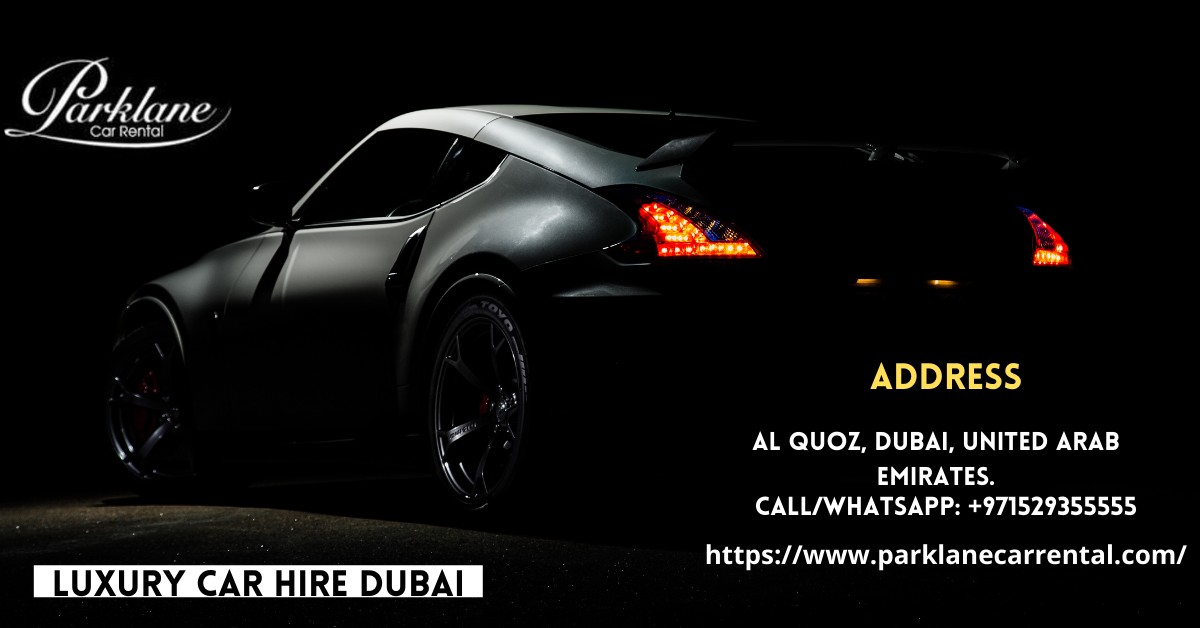 Rent a car with Luxury car hire Dubai	  