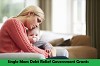 Single Mom Debt Relief Government Grants