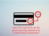 CVV and AVS -a great security measure