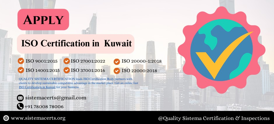 Why ISO Certification in Kuwait is Important for Competitive Advantage