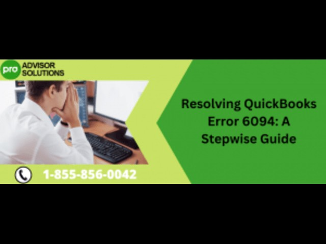 An Easy Method To Fix QuickBooks Error 6094