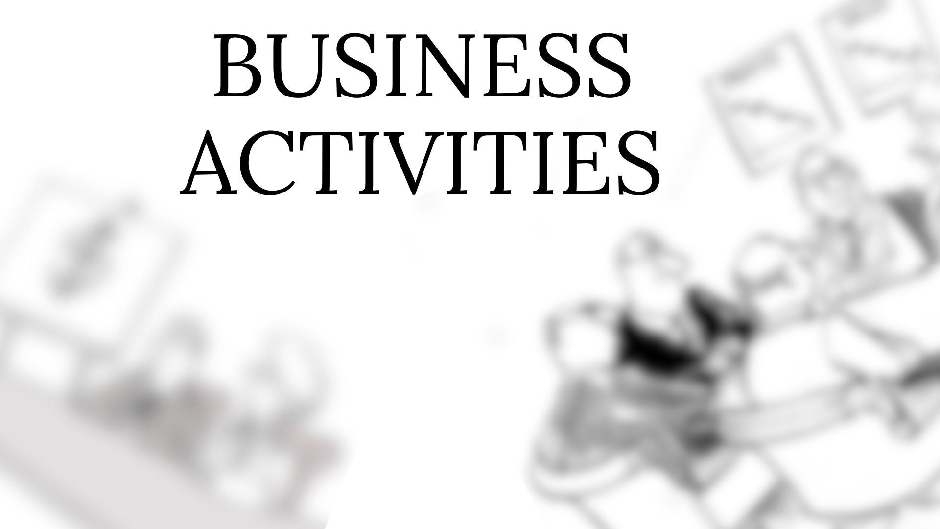 Business activities. Types of business activities