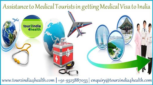 Assistance to Medical Tourists in getting Medical Visa to India