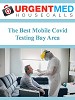 The Best Mobile Covid Testing Bay Area