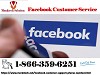 Use 1-866-359-6251 Facebook Customer Service To Get Reliable Solutions
