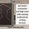 Get better evaluation and high score with soessay professional writing services