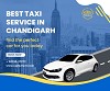Ride in Comfort and Style: Experience the Best Taxi Service in Chandigarh