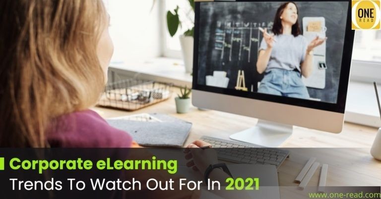 Corporate eLearning Trends To Watch Out For In 2021