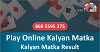 Play online Kalyan Matka with satta bet. You can get fastest Kalyan Matka result on Satta Bet site. 