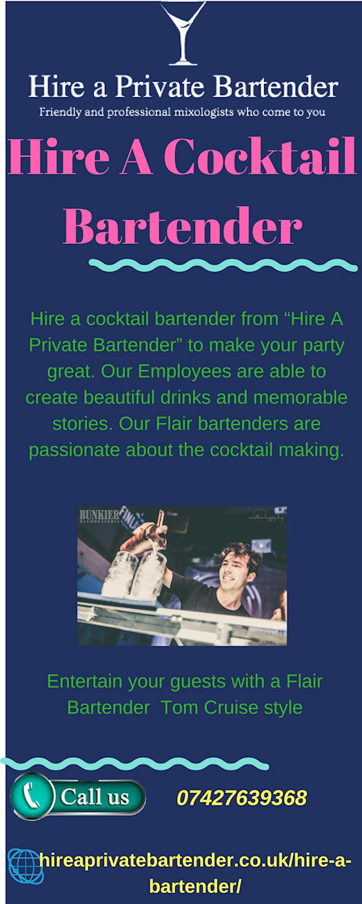Hire a cocktail bartender-Entertain Your Guest