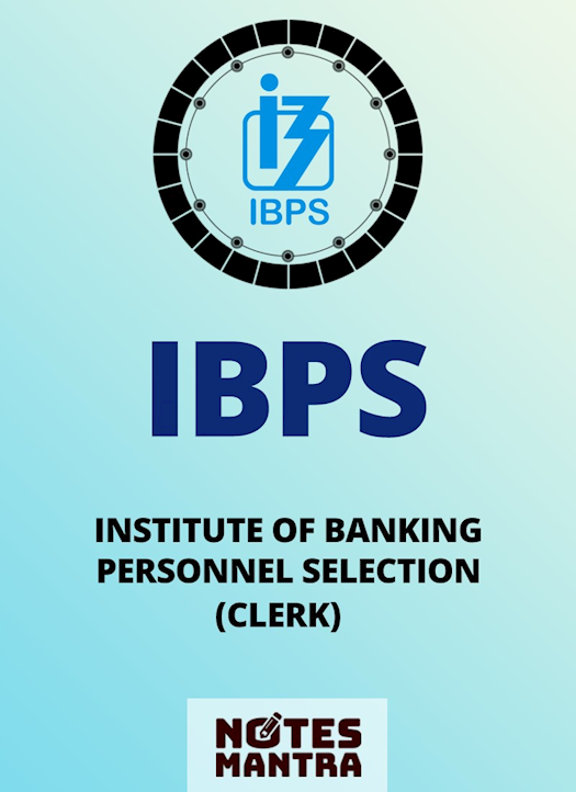 Bank Exam IBPS SO/Clerk/SBI/RBI (Study Material & Notes)