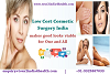 Low Cost Cosmetic Surgery India makes good looks viable for One and All