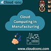 Cloud Computing In Manufacturing