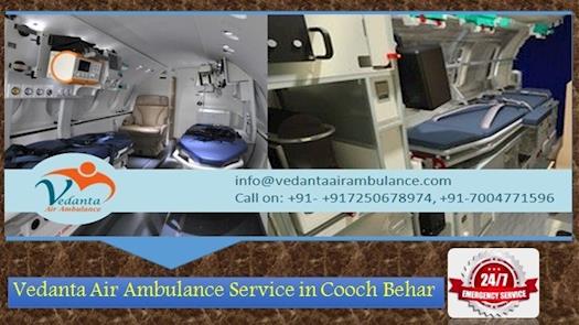 Vedanta Air Ambulance from Cooch Behar to Delhi at a very Affordable price