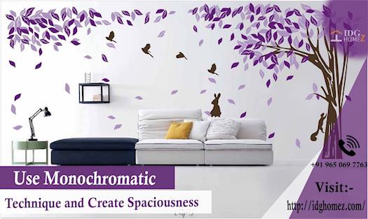 Use Monochromatic Technique and Create Spaciousness