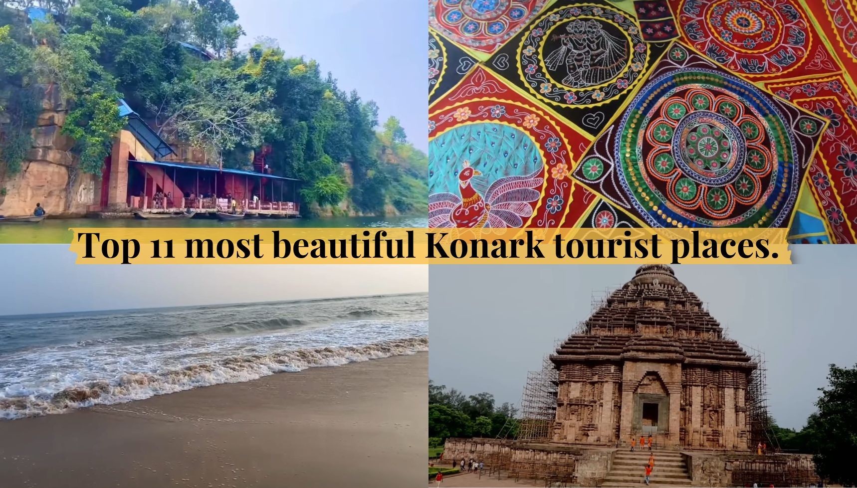 Discover the Top 11 Most Beautiful Konark Tourist Places