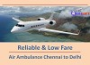 Most Reliable Air Ambulance Chennai to Delhi by Medilift Anytime