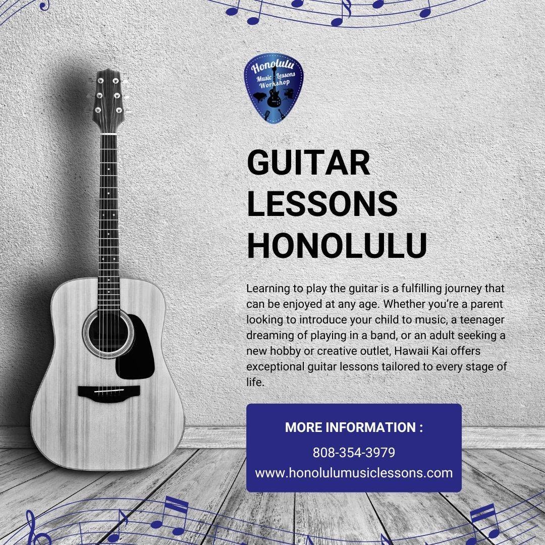 Guitar Lessons Honolulu – Master the Art of Music at Any Age!