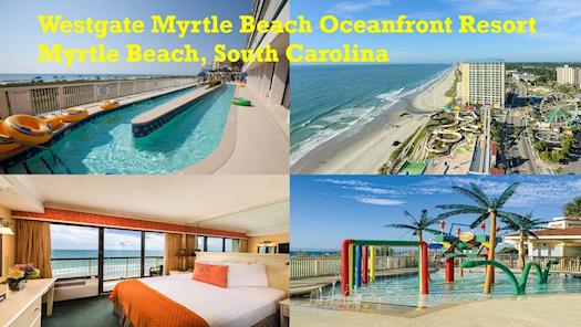 Westgate Myrtle Beach Oceanfront Resort Myrtle Beach, South Carolina
