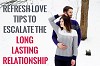 Approaches to Differentiate the Love Tips for Long-Lasting Relationship