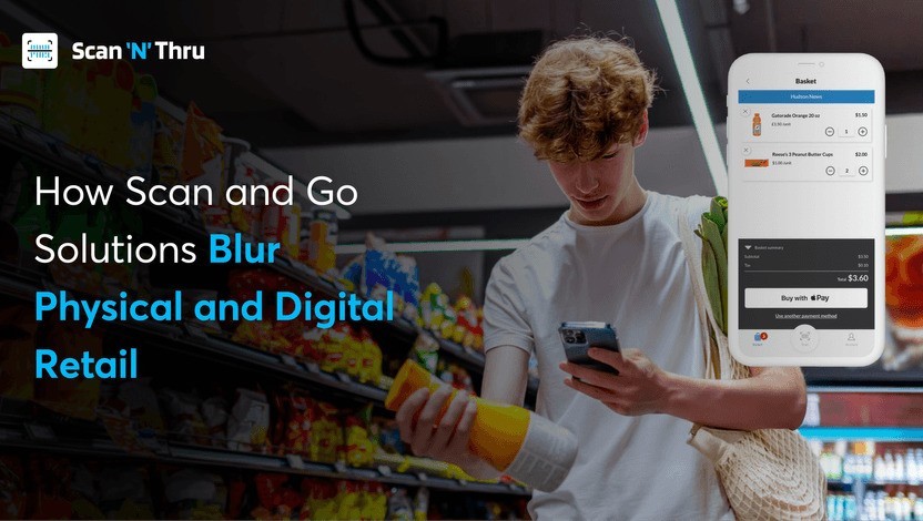 Scan and Go Solution - Bridging Digital and Physical Retail