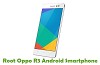 How To Root Oppo R3 Android Smartphone