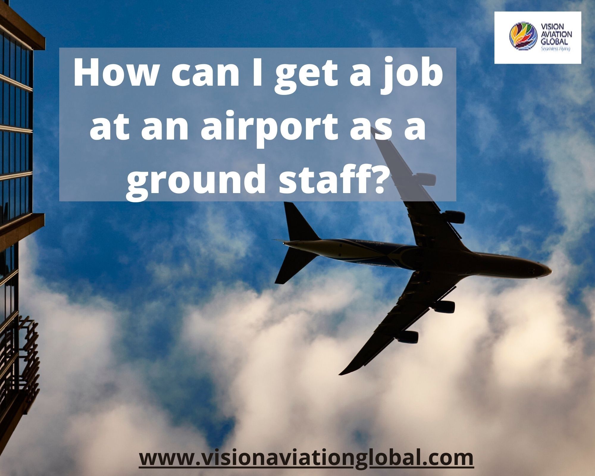 How can I get a job at an airport as a ground staff?
