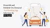 Powerful and Reliable On-Demand Taxi Booking App Solutions by We AppIt