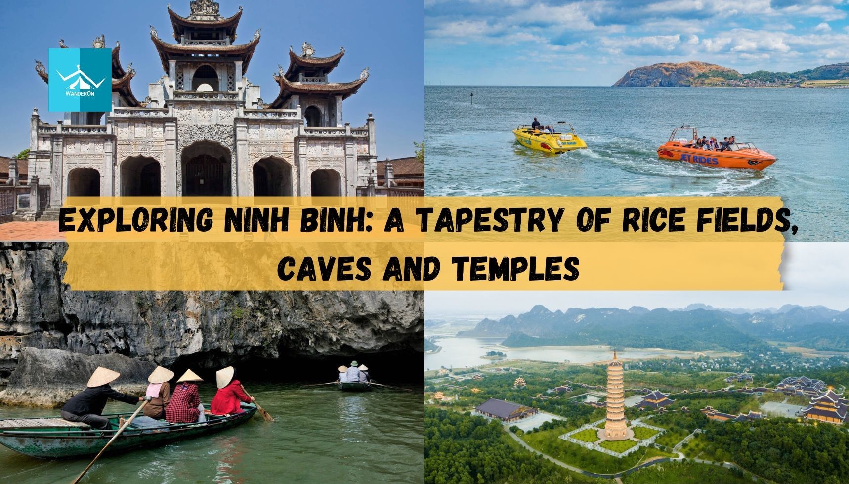 Exploring Ninh Binh: A Tapestry Of Rice Fields, Caves And Temples