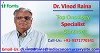 Dr. Vinod Raina?—?Famous Oncologist in Fortis Hospital Delhi