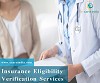 Insurance eligibility verification services.