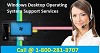 Windows Desktop O S Support Services |Call 1-800-694-2968 