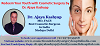Redeem Your Youth with Cosmetic Surgery by Dr. Ajaya Kashyap in Delhi