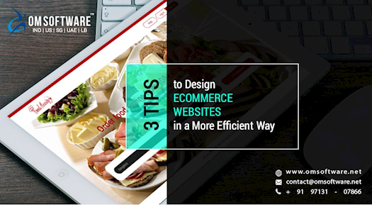 3 Tips to Design Ecommerce Websites in a More Efficient Way