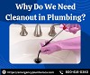 Why Do We Need Cleanout in Plumbing?