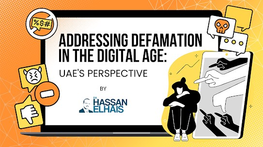 Addressing Defamation in the Digital Age: UAE's Perspective