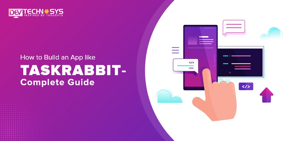 How to Build an App like TaskRabbit - Complete Guide