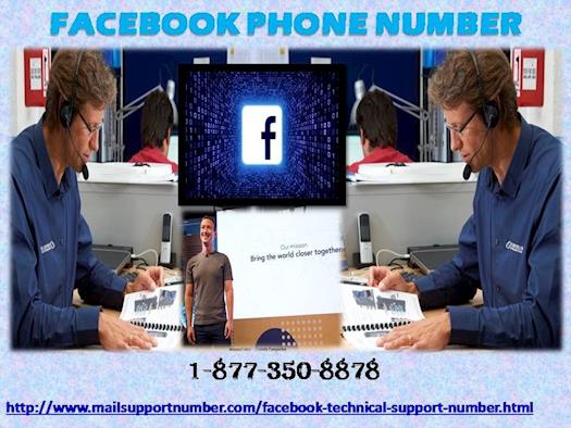 Enjoy our incessant service for FB issues via Facebook Phone Number 1-877-350-8878
