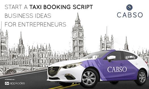 Start a Taxi Booking Script Business Ideas for for Entrepreneurs 