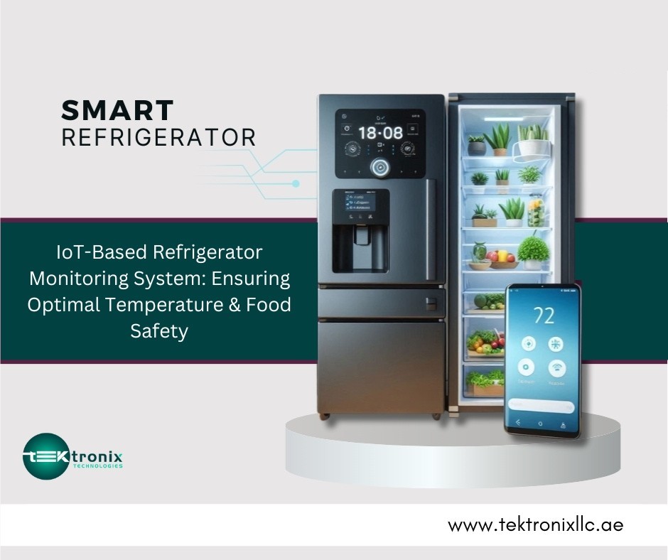 Smart Refrigerator Monitoring Systems for Homes in UAE 