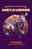 Unleash the world of Metaverse