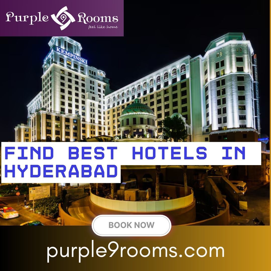 Discover Hyderabad’s Best Stays with Purple9 Rooms!- Luxury Hotels in Hyderabad