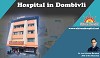 Hospital in Dombivli