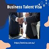 Business Talent Visa Australia (Subclass 132)